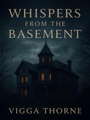 cover image of Whispers From the Basement